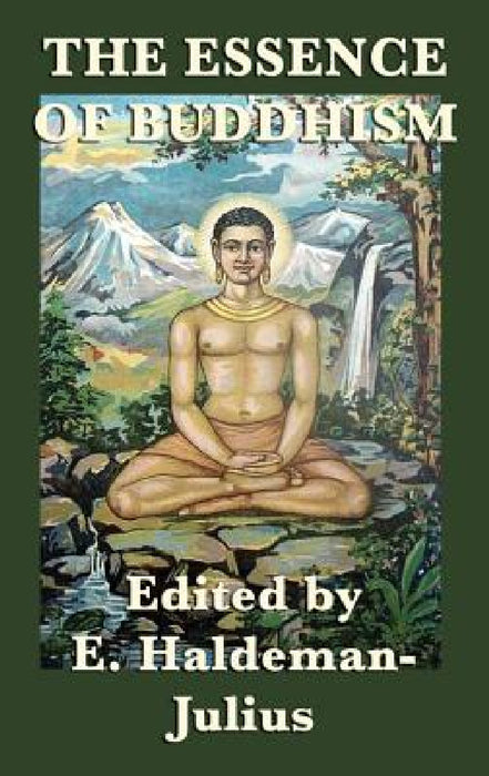 The Essence of Buddhism by Various