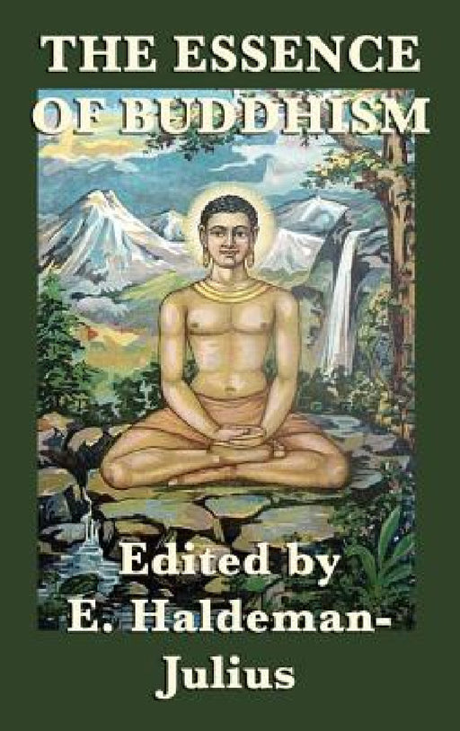 The Essence of Buddhism by Various