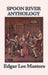 Spoon River Anthology by Edgar Lee Masters