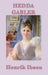 Hedda Gabler by Henrik Ibsen
