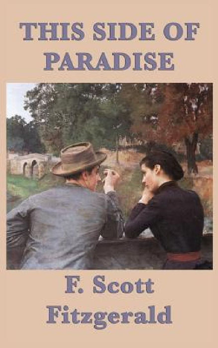 This Side of Paradise by F Scott Fitzgerald