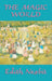 The Magic World by Edith Nesbit