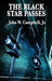 The Black Star Passes by Jr. Campbell John W.