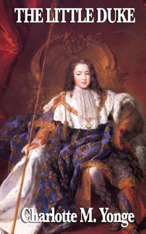 The Little Duke by Charlotte M. Yonge