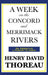 A Week on the Concord and Merrimack Rivers by Henry David Thoreau