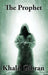 Prophet by Gibran, Khalil