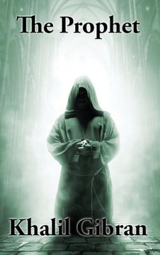 Prophet by Gibran, Khalil