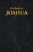 Joshua: The Book of by Joshua