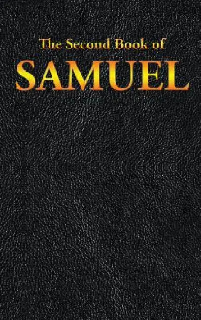 Samuel: The Second Book of by Gad