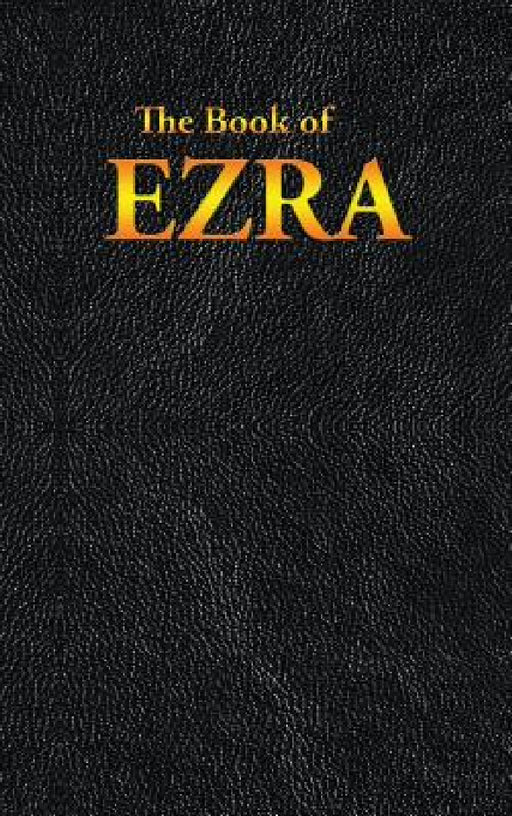 Ezra: The Book of by King James