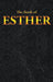 Esther: The Book of by King James