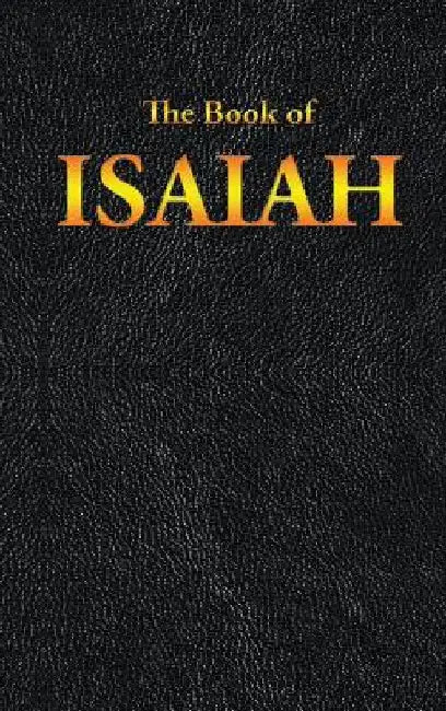Isaiah: The Book of by King James