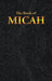 Micah: The Book of by King James
