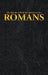 The Epistle of Paul the Apostle to the ROMANS by King James