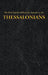 The First Epistle of Paul the Apostle to the THESSALONIANS by King James