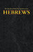 The Epistle of Paul the Apostle to the HEBREWS by King James