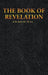 THE BOOK OF REVELATION of St. John the Divine by King James