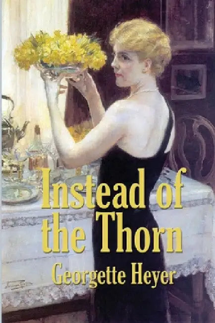 Instead of the Thorn by Georgette Heyer