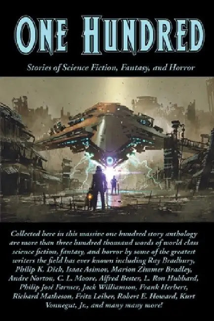 One Hundred: Stories of Science Fiction, Fantasy, and Horror by Ray Bradbury