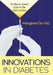 Innovations in Diabetes: Evidence Based Medicine in the 21st Century by Menghee Tan