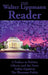 The Walter Lippmann Reader: A Preface to Politics, Liberty and the News, Public Opinion, The Phantom Public by Walter Lippmann