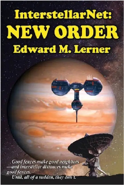 InterstellarNet: New Order by Lerner, Edward M.