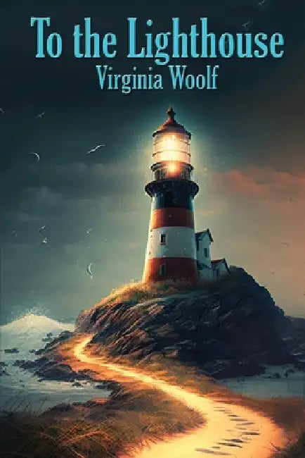 To the Lighthouse by Virginia Woolf