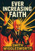 Ever Increasing Faith by Smith Wigglesworth
