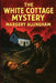 The White Cottage Mystery by Allingham, Margery