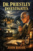 Dr. Priestley Investigates by John Rhode