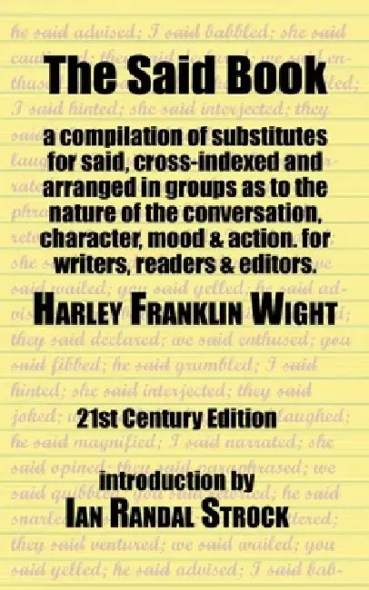 The Said Book: A GR Press Classic by Harley Franklin Wight, Ian Randal Strock