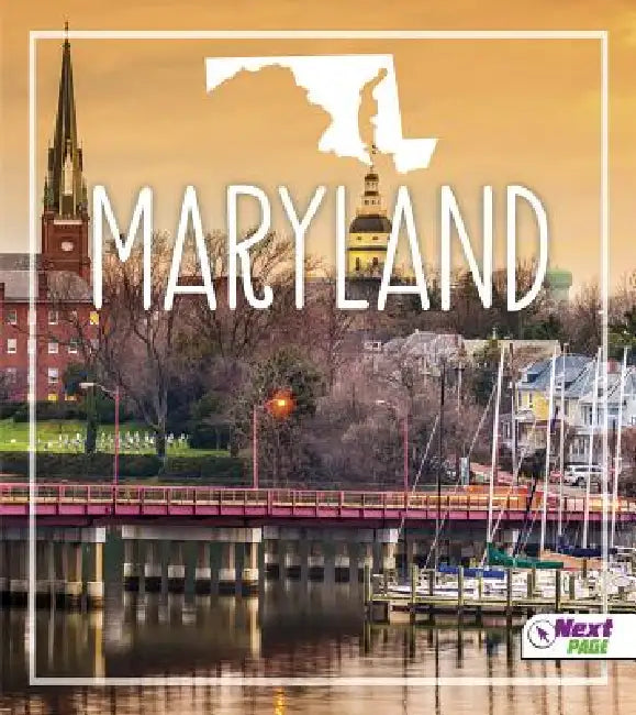 Maryland by Angie Swanson, Bridget Parker