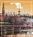 Maryland by Angie Swanson, Bridget Parker