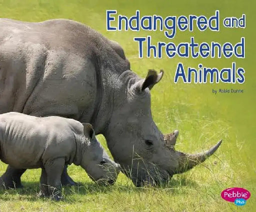 Endangered and Threatened Animals by Abbie Dunne