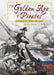 The Golden Age of Pirates: An Interactive History Adventure by Bob Temple