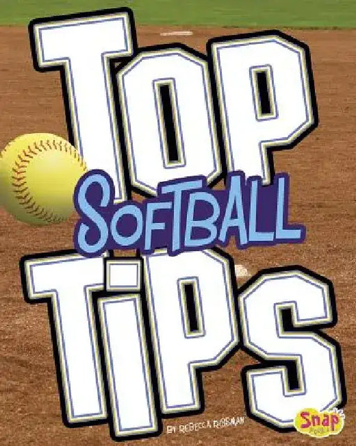 Top Softball Tips by Rebecca Rissman