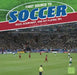 First Source to Soccer: Rules, Equipment, and Key Playing Tips by Danielle S. Hammelef