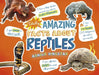 Totally Amazing Facts about Reptiles by Arnold Ringstad