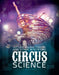 Hot Coal Walking, Hooping, and Other Mystifying Circus Science by Klepeis, Alicia Z.
