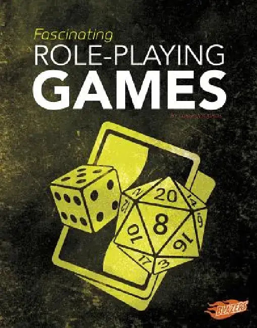 Fascinating Role-Playing Games by Lori Polydoros