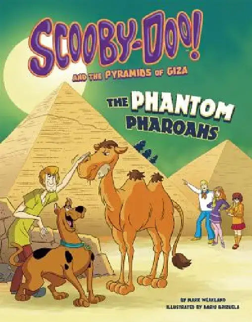 Scooby-Doo! and the Pyramids of Giza: The Phantom Pharaohs by Dario Brizuela
