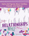 Relationships Whiz: Facts and Figures about Families, Friends, and Feelings by Elizabeth Raum
