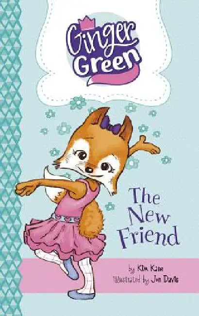 The New Friend by Kim Kane, Jon Davis
