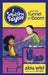 Squishy Taylor and the Tunnel of Doom by Ailsa Wild, Ben Wood