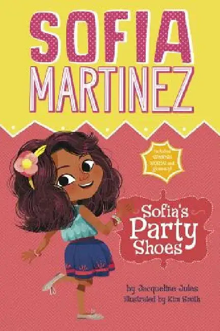Sofia's Party Shoes by Jacqueline Jules