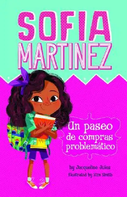 Un Paseo de Compras Problemático by Jacqueline Jules, Kim Smith, Trusted Trusted Translations