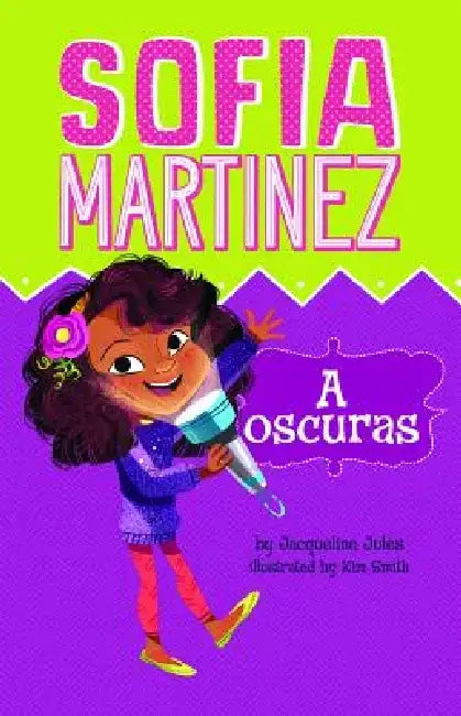 A Oscuras = Lights Out by Jacqueline Jules