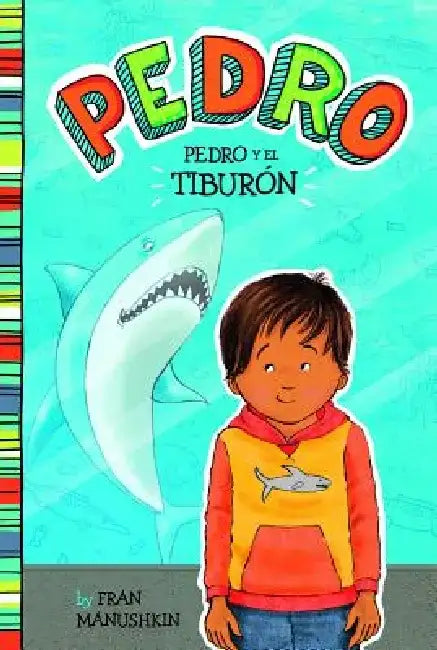Pedro Y El Tiburón by Tammie Lyon