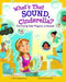 What's That Sound, Cinderella?: The Fairy-Tale Physics of Sound by Jomike Tejido