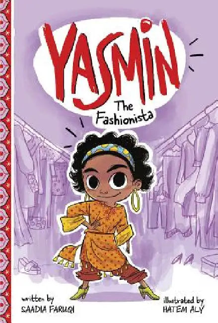 Yasmin the Fashionista by Faruqi, Saadia
